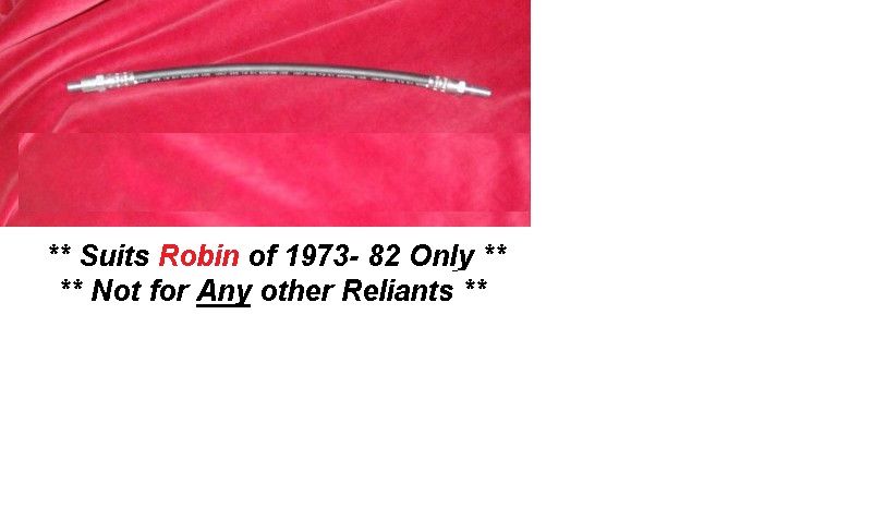 FRONT BRAKE HOSE x1 (Reliant Robin) (**From 1973- 82 Only**)