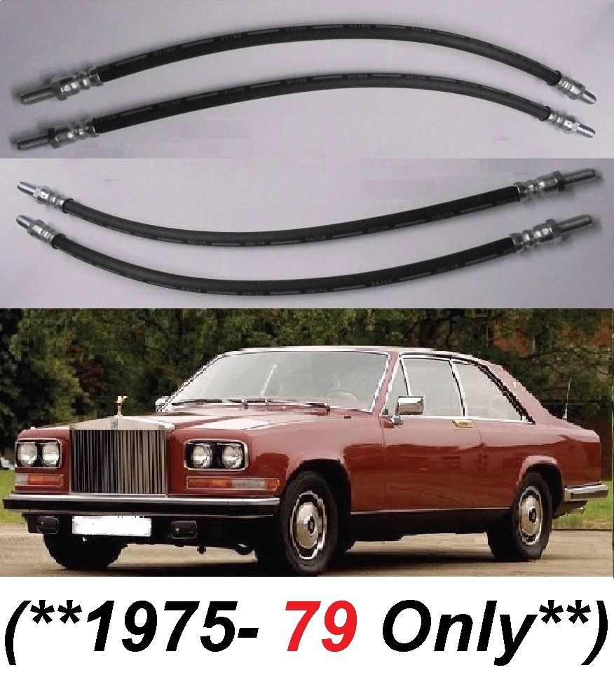 FRONT BRAKE HOSES x4 (Rolls Royce Camargue) (**1975- Mar 79 Only**)