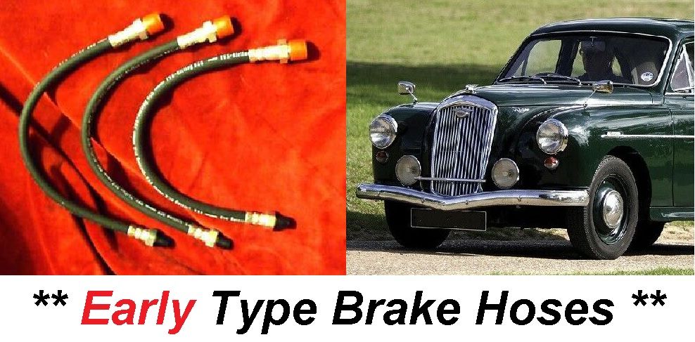 FRONT & REAR BRAKE HOSES x3 (Wolseley 4/44) (**Early Type**) (1953- Approx 55)