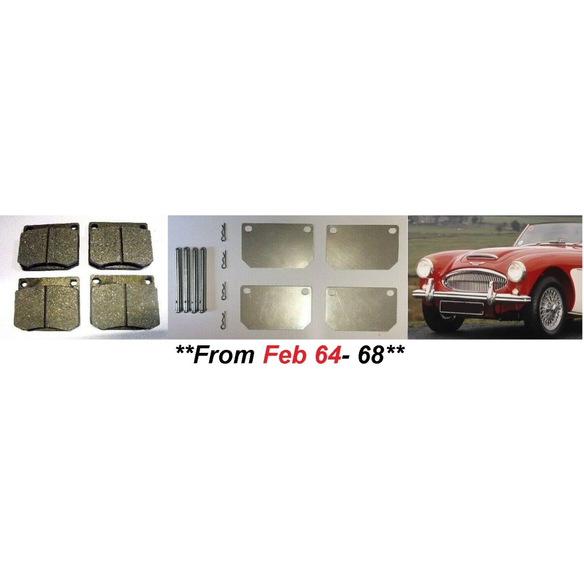 FRONT BRAKE PADS SET & PAD FITTING KIT (Austin Healey 3000 Mk3) (**From Feb 64- 68**) 