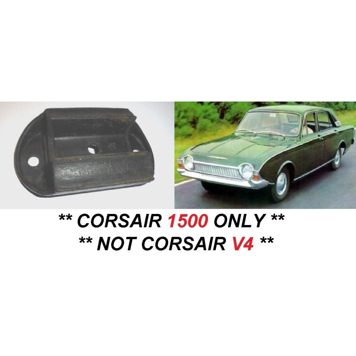 GEARBOX MOUNT x1 (Ford Consul Corsair) (**1500 Only**) (**Not V4**) (**1963- Sep 65 Only**) 