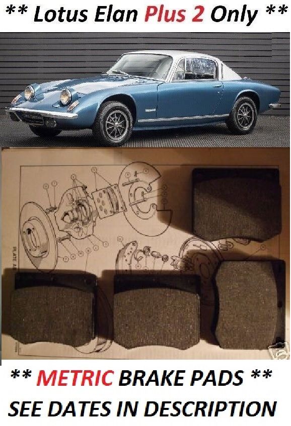 FRONT BRAKE PADS SET (Lotus Elan) (** Plus 2 Only **) (**From 1971- 74**) 