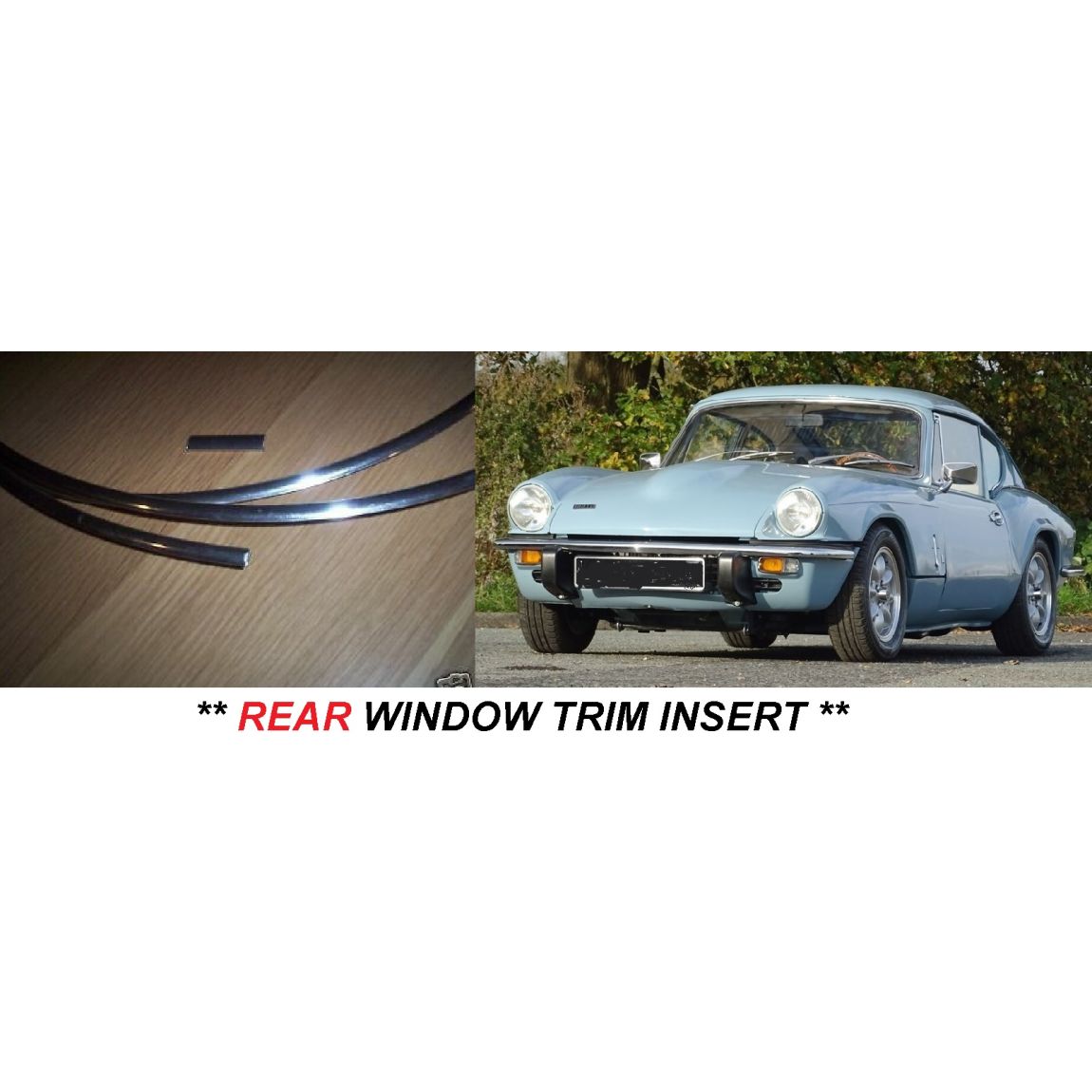 REAR WINDOW TRIM INSERT (Triumph GT6) (Mk1,Mk2,Mk3) (1966- 74)