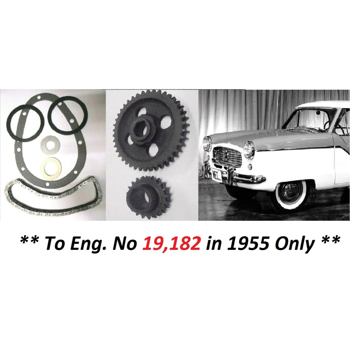 TIMING CHAIN KIT & SPROCKETS (Austin Nash Metropolitan) (1200cc) (Ser1 & 2 Early) (**See Eng No/**) (**1953- 55 Only**) 