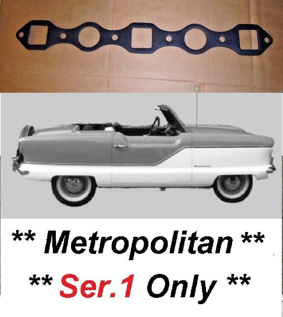 INLET / EXHAUST MANIFOLD GASKET (Austin Metropolitan) (**Ser.1 Only**) (1953- Aug 54 Only)  