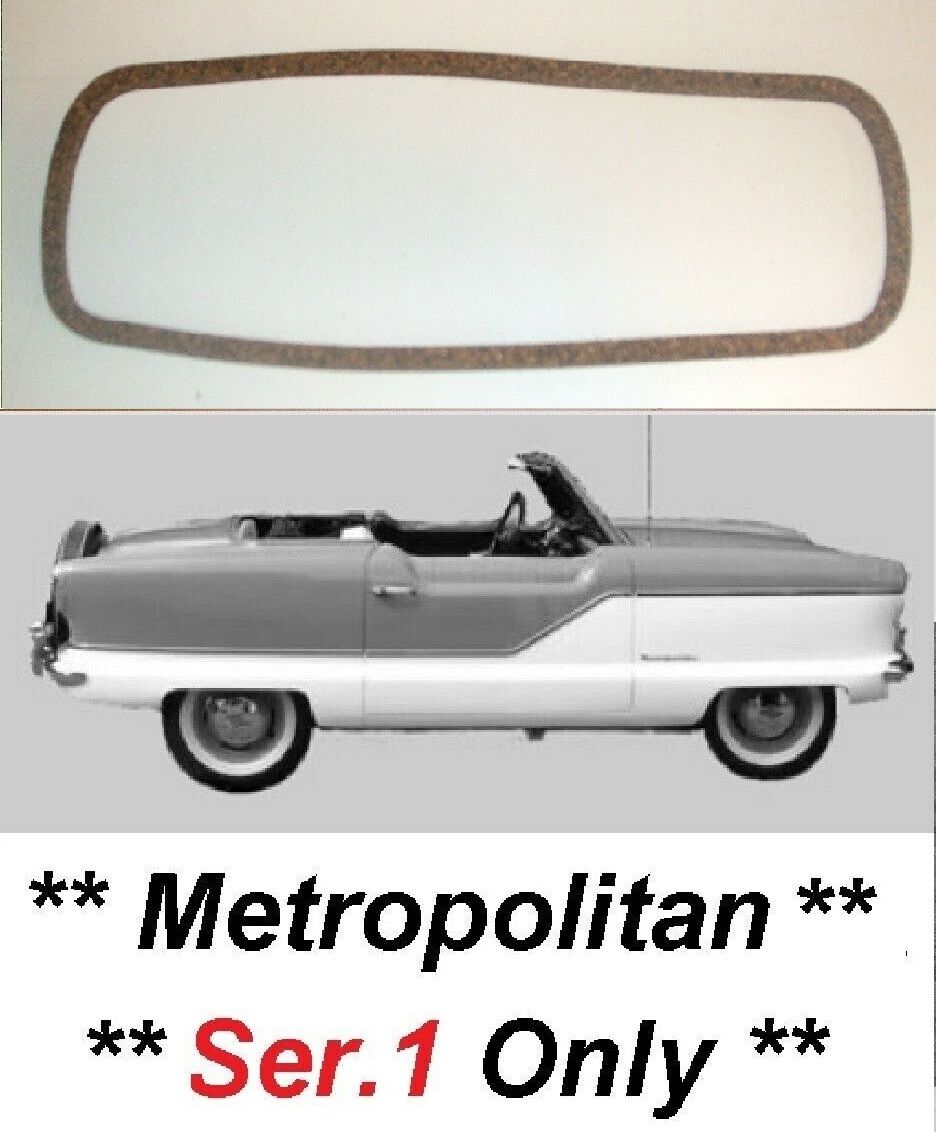 ROCKER GASKET (Austin Metropolitan) (**Ser.1 Only**) (1953- Aug 54 Only) 