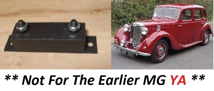 FRONT ENGINE MOUNT x1 (MG YB Saloon) (**From 1951- 53**) 
