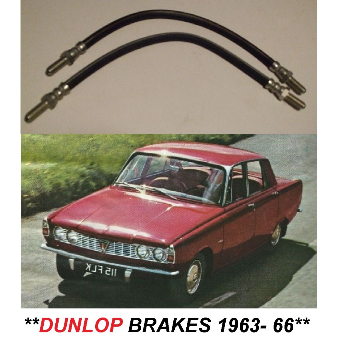 FRONT BRAKE HOSES x2 (Rover P6 2000) (1963- Aug 66 Only)