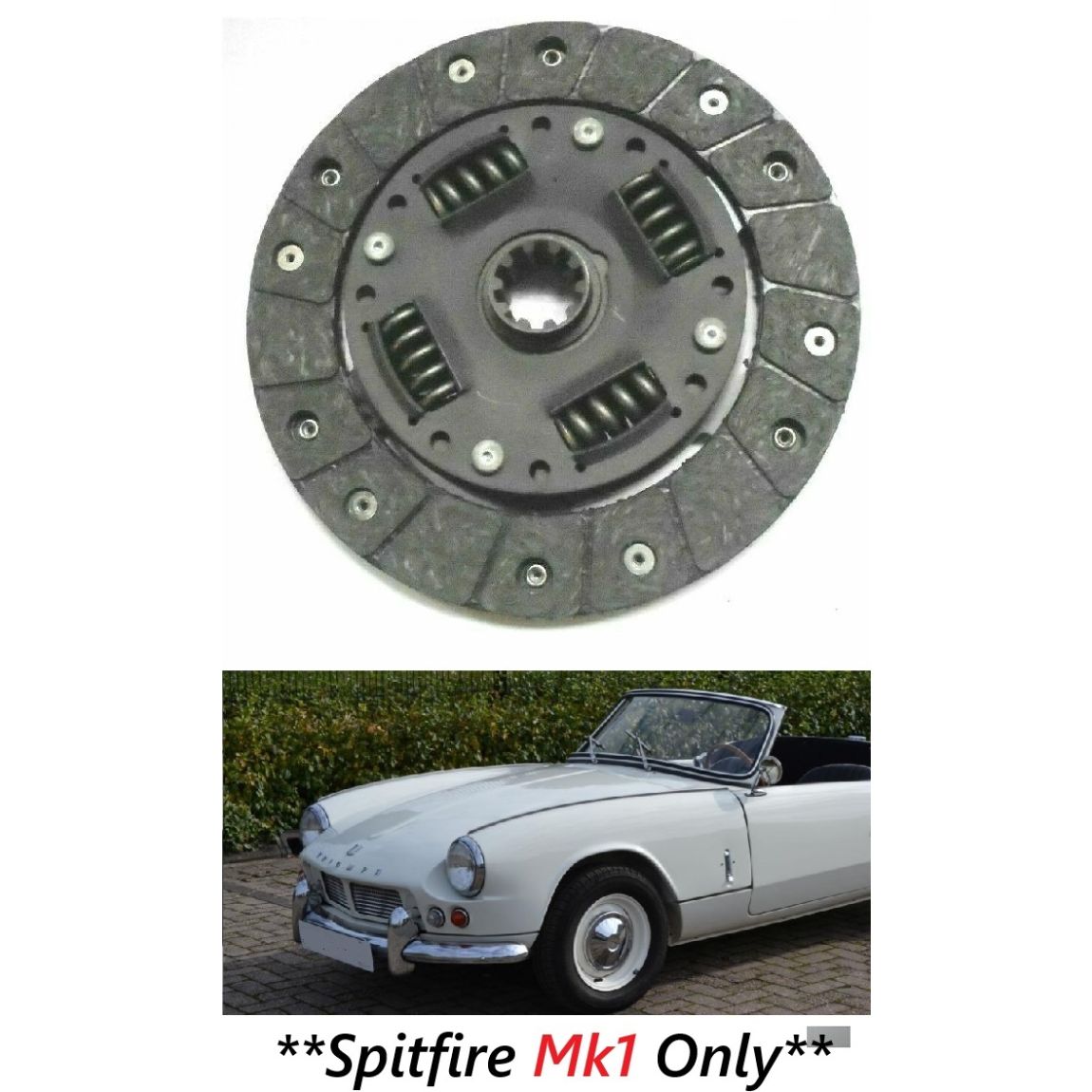 CLUTCH PLATE ONLY (Triumph Spitfire) (**Mk1 Only**) (1147cc) (**1962- 65 Only**) 