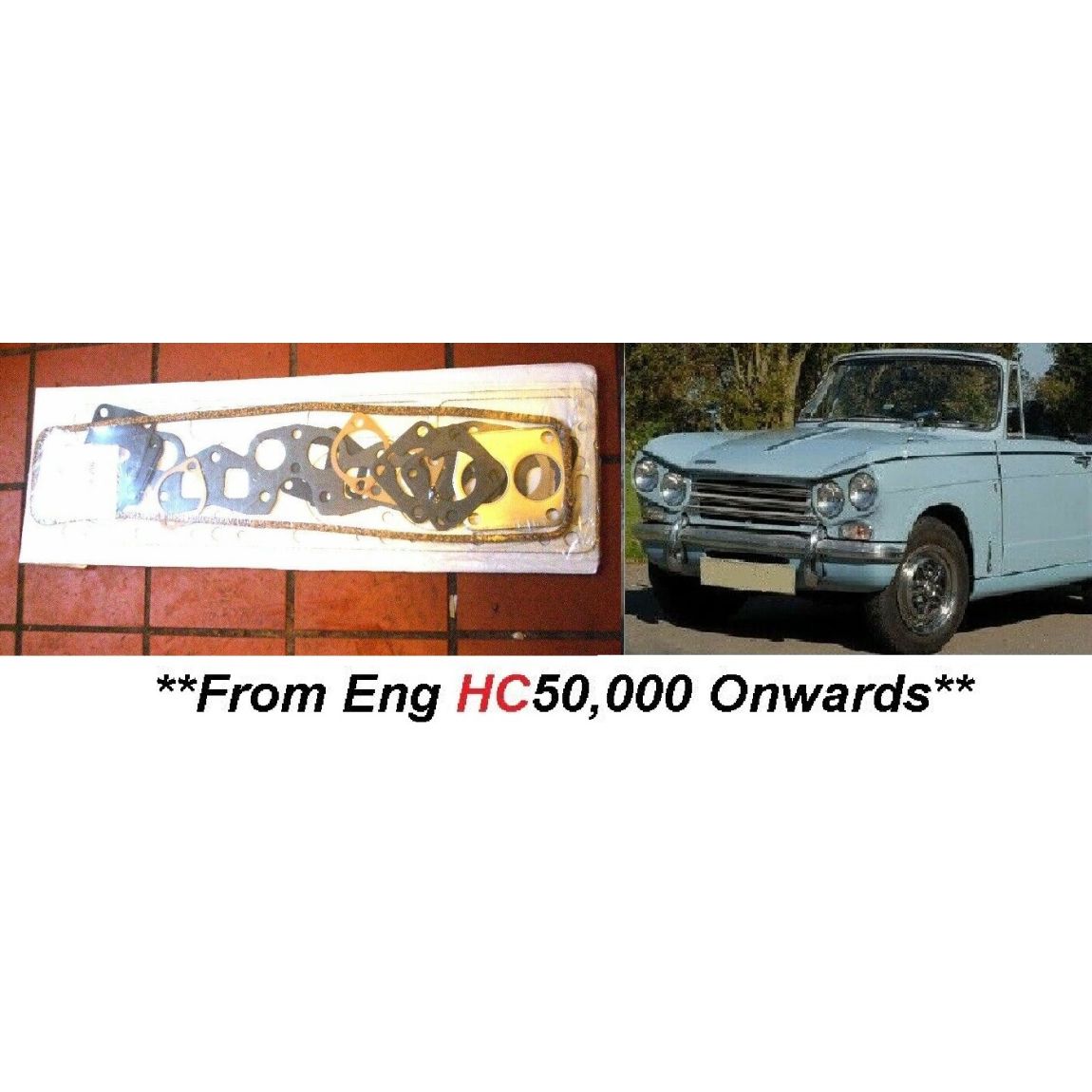 HEAD GASKET SET (Triumph Vitesse 2.0) (Mk2 Only) (**From 1968- 71**) 